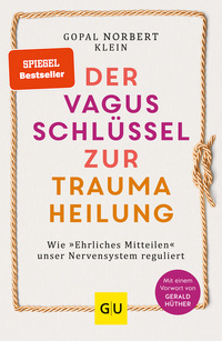 Vorderes Coverbild Der Vagus-Schlüssel zur Traumaheilung