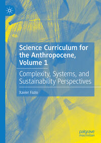 Vorderes Coverbild Science Curriculum for the Anthropocene, Volume 1