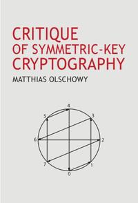 Vorderes Coverbild Critique of Symmetric-Key Cryptography