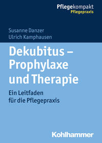 Vorderes Coverbild Dekubitus - Prophylaxe und Therapie
