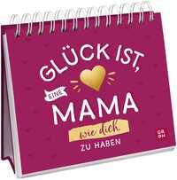 Vorderes Coverbild Glück ist, eine Mama wie dich zu haben
