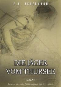 Vorderes Coverbild Die Jäger vom Thursee