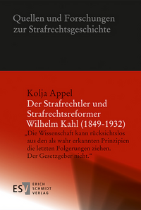 Vorderes Coverbild Der Strafrechtler und Strafrechtsreformer Wilhelm Kahl (1849-1932)