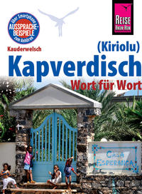 Vorderes Coverbild Reise Know-How Sprachführer Kapverdisch (Kiriolu) - Wort für Wort