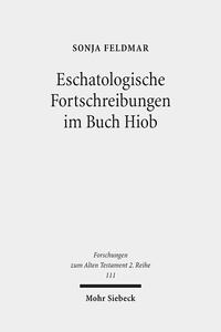 Vorderes Coverbild Eschatologische Fortschreibungen im Buch Hiob