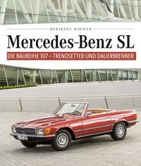 Vorderes Coverbild Mercedes Benz SL – Die Baureihe 107