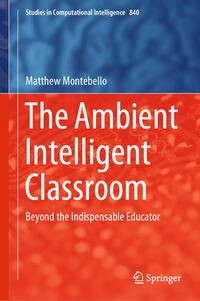 Vorderes Coverbild The Ambient Intelligent Classroom