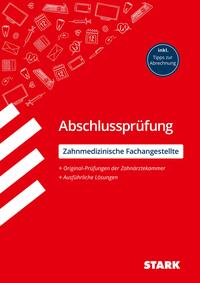 Vorderes Coverbild STARK ZFA: Zahnmedizinische Fachangestellte - Abschlussprüfung - Prüfungsvorbereitung
