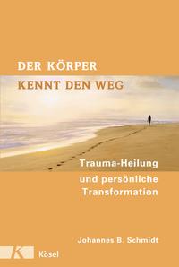 Vorderes Coverbild Der Körper kennt den Weg
