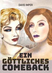 Vorderes Coverbild Ein göttliches Comeback