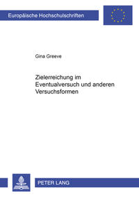 Vorderes Coverbild Zielerreichung im Eventualversuch und in anderen Versuchsformen