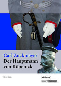 Vorderes Coverbild Der Hauptmann von Köpenick – Carl Zuckmayer – Schülerheft (Baden-Württemberg)