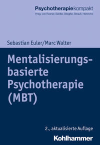 Vorderes Coverbild Mentalisierungsbasierte Psychotherapie (MBT)