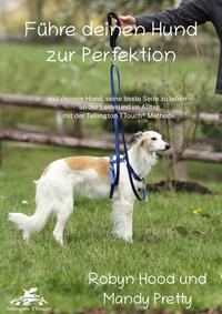 Vorderes Coverbild Führe deinen Hund zur Perfektion