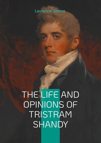 Vorderes Coverbild The Life and Opinions of Tristram Shandy