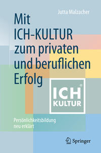 Vorderes Coverbild Mit ICH-KULTUR zum privaten und beruflichen Erfolg