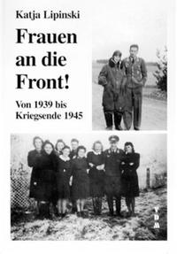 Vorderes Coverbild Frauen an die Front!