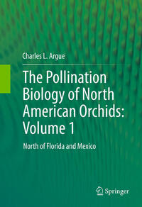 Vorderes Coverbild The Pollination Biology of North American Orchids: Volume 1