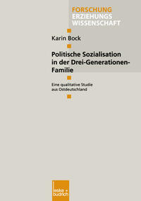 Vorderes Coverbild Politische Sozialisation in der Drei-Generationen-Familie