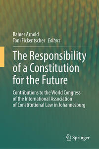 Vorderes Coverbild The Responsibility of a Constitution for the Future