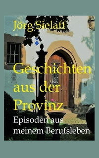 Vorderes Coverbild Geschichten aus der Provinz