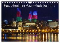 Vorderes Coverbild Faszination Aserbaidschan (Wandkalender 2025 DIN A4 quer), CALVENDO Monatskalender