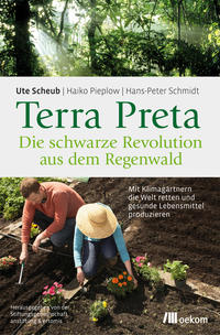 Vorderes Coverbild Terra Preta. Die schwarze Revolution aus dem Regenwald
