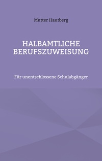 Vorderes Coverbild Halbamtliche Berufszuweisung