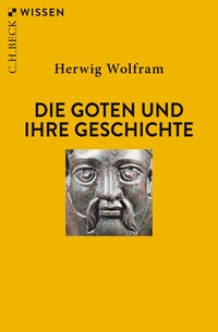 Vorderes Coverbild Die Goten und ihre Geschichte