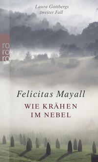 Vorderes Coverbild Wie Krähen im Nebel: Laura Gottbergs zweiter Fall