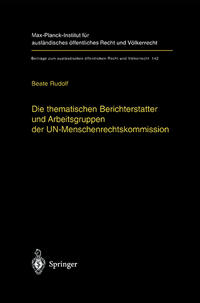 Vorderes Coverbild Die thematischen Berichterstatter und Arbeitsgruppen der UN-Menschenrechtskommission