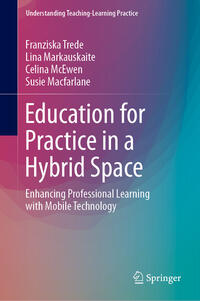 Vorderes Coverbild Education for Practice in a Hybrid Space