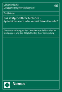 Vorderes Coverbild Das strafgerichtliche Fehlurteil - Systemimmanenz oder vermeidbares Unrecht?