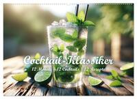 Vorderes Coverbild Cocktail-Klassiker (Wandkalender 2025 DIN A2 quer), CALVENDO Monatskalender