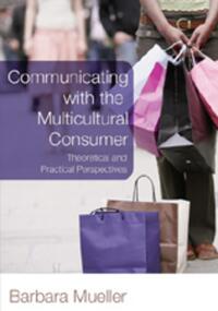 Vorderes Coverbild Communicating with the Multicultural Consumer