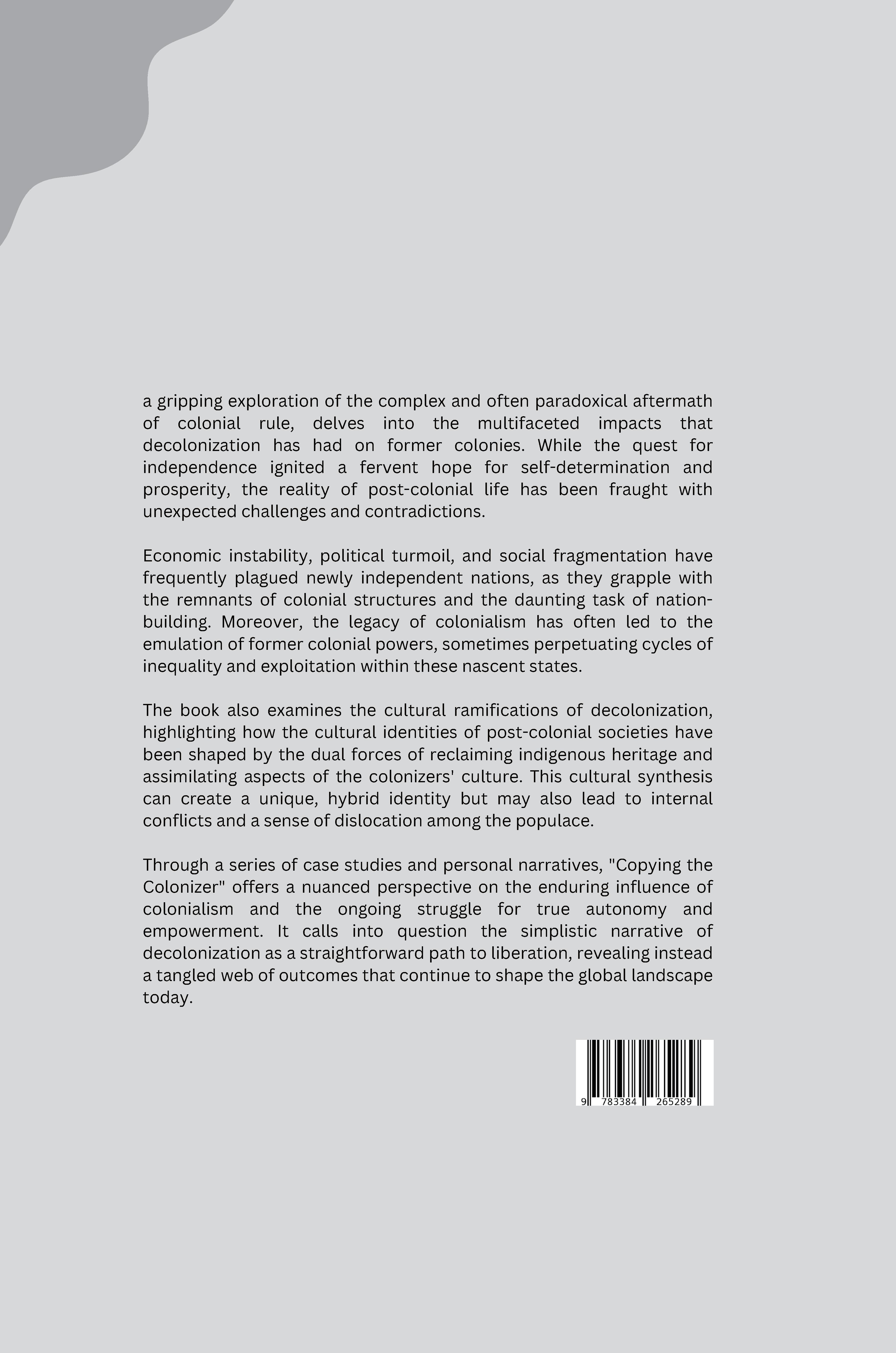 Rückseitencover Copying the Colonizer: The Unforeseen Consequences of Decolonization