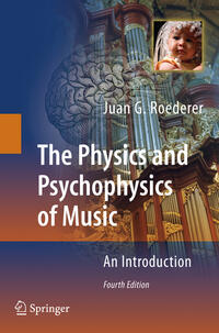 Vorderes Coverbild The Physics and Psychophysics of Music