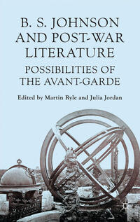 Vorderes Coverbild B S Johnson and Post-War Literature