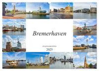 Vorderes Coverbild Bremerhaven Stadtansichten (Wandkalender 2025 DIN A2 quer), CALVENDO Monatskalender