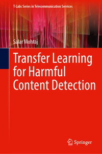Vorderes Coverbild Transfer Learning for Harmful Content Detection