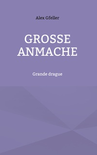Vorderes Coverbild Grosse Anmache