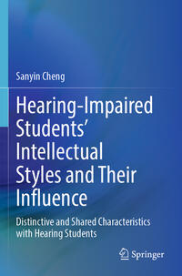 Vorderes Coverbild Hearing-Impaired Students’ Intellectual Styles and Their Influence