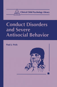 Vorderes Coverbild Conduct Disorders and Severe Antisocial Behavior