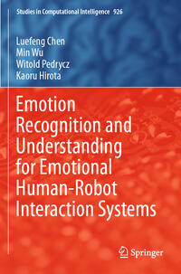 Vorderes Coverbild Emotion Recognition and Understanding for Emotional Human-Robot Interaction Systems