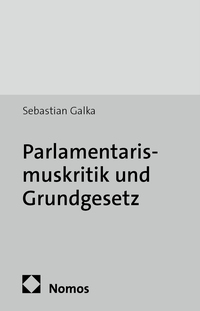 Vorderes Coverbild Parlamentarismuskritik und Grundgesetz
