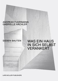 Vorderes Coverbild Was ein Haus in sich selbst verankert