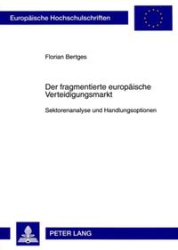 Vorderes Coverbild Der fragmentierte europäische Verteidigungsmarkt