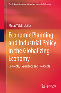 Vorderes Coverbild Economic Planning and Industrial Policy in the Globalizing Economy