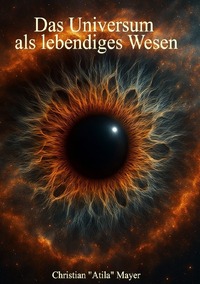 Vorderes Coverbild Das Universum als lebendiges Wesen