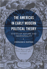 Vorderes Coverbild The Americas in Early Modern Political Theory